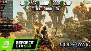 GTX 950  God of War Ragnarok - 4K 1440p 1080p 900p 720p FSR 3.1 + FG