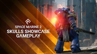 Space Marine 2 - Skulls Showcase Gameplay