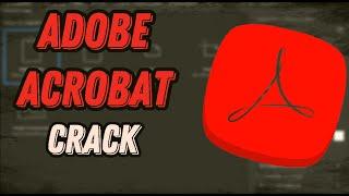 Adobe Acrobat Crack 2022  HOW TO DOWNLOAD  Full CRACK Version 2022