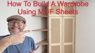 How To Build A Wardrobe Using MDF