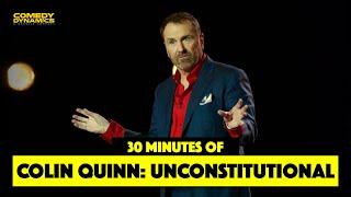 30 Minutes of Colin Quinn Unconstitutional