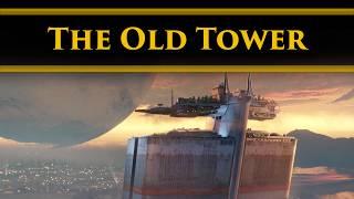 Destiny 2 Lore - A brief Look at the Old Destiny 1 Tower & its Stories.