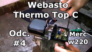 Webasto Thermo Top Z-C odc#4 Przegląd i czyszczenie urządzenia z W220