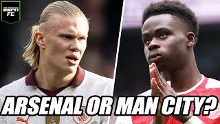 Arsenal or Manchester City? + Champions League Semifinals  ESPN FC