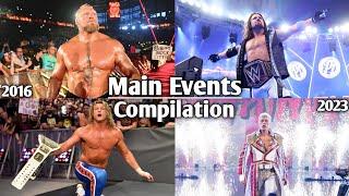 All Of WWE PPV Main Events Match Card Compilation 2016 - 2023