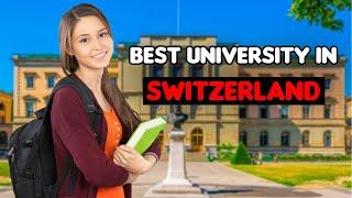 Best Universities in Switzerland 2021। Top 10 Best University  University Hub