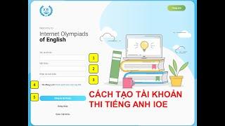 Cách tạo tài khoản và hướng dẫn thi Tiếng Anh IOE trên mạng