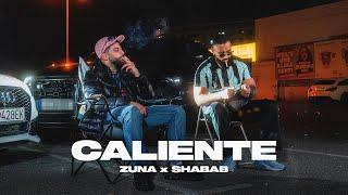 ZUNA x SHABAB - CALIENTE prod. by Rocks