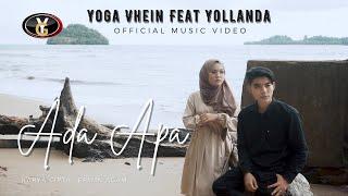 Yoga Vhein & Yollanda - Ada Apa Official Music Video   Lagu Melayu Terbaru