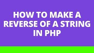 How to reverse a string in PHP