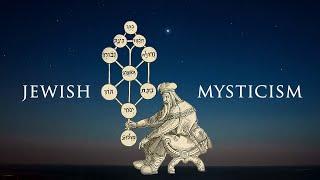 What is Jewish Mysticism? Kabbalah