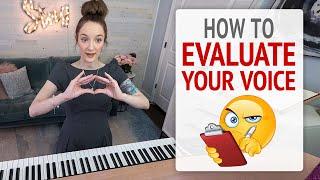 How to Evaluate Your Singing Voice