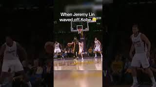 When Jeremy Lin waved off Kobe  #shorts