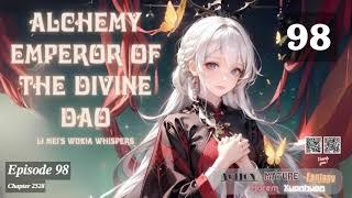 Alchemy Emperor of the Divine Dao   Episode 98 Audio   Li Meis Wuxia Whispers