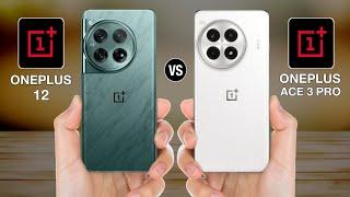 OnePlus 12 Vs OnePlus Ace 3 Pro - #oneplus12vsoneplusace3pro