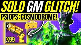 New SOLO Grandmaster Farm GLITCH PsiOps Battleground COSMODROME Nightfall BOSS CHEESE  Destiny 2