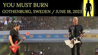 Metallica - You Must Burn Gothenburg Sweden - June 18 2023