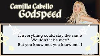 Camila Cabello - Godspeed Sing-along.  lyrics video