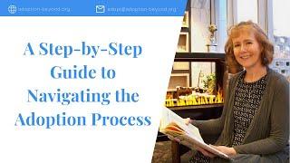 A Step by Step Guide to Navigating the Adoption Process