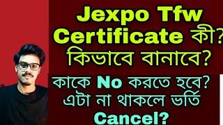 Jexpo 2022 TFW Certificate  How to apply for Jexpo TFW Scheme Jexpo 2022 Counselling Jexpo TFW