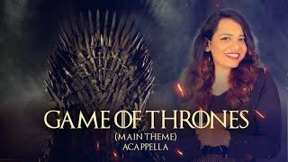 Game Of Thrones Main Theme  - ACAPPELLA