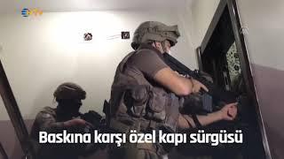 Operasyonlara karşı özel kapı sürgüsü hazırlamışlar