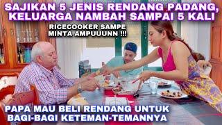 PAPA MERTUA MAKAN RENDANG PADANG PAKAI TANGAN MAKAN NAMBAH MAU KENALI RENDANG KE TEMAN2 NYA