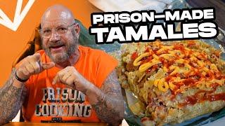 How to Cook Prison Tamales by Ex-Convict Larry Lawton  Convict Kitchen