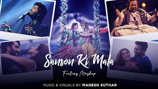 Sanson Ki Mala - Feeling Mashup  Kahani Suno X Tere Vaaste X Guli Mata Etc.  Mahesh Suthar