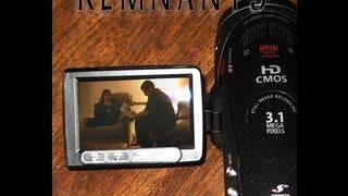 Remnants - A found footage horror film.