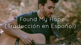 Lovkn - I Found My Hope Traducción en Español