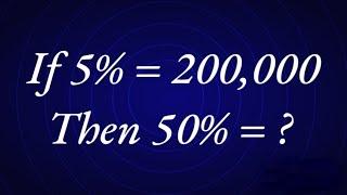 If 5%=200000 then  50%=?