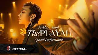 SOOBIN X SLIMV - THE PLAYAH Special Performance  Official Music Video