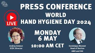 ECDC press conference - 6 May - World Hand Hygiene Day 2024