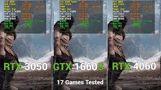 Nvidia RTX 3050 vs GTX 1660 Super vs RTX 4060  17 Games Tested