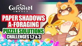 How To Play Paper Shadows A-Foraging Event Guide Day 1  Puzzle Solution Challenge 1 2 3  Genshin