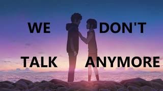 【AMV 】Anime Mix - We Dont Talk Anymore 720pHD