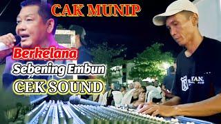 CEK SOUND SEBENING EMBUN  BERKELANA CAK MUNIP RAMAYANA FT. NEW PALLAPA LIVE JUWANA PATI