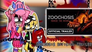 Poppy Playtime react to ZOOCHOSIS OFFICIAL TRAILER  Gacha reaction  SoldierPretzels 