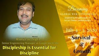 Importance of Discipleship to obtain discipline and growth in life by Sh.Manoj Patra