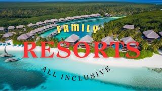Top 10 World All-Inclusive Family Resorts of 2024 Unveiled