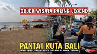 KUTA BALI SEMAKIN RAMAI  IKON WISATA BALI