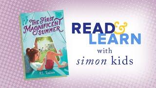 The First Magnificent Summer read aloud with R.L. Toalson  Read & Learn with Simon Kids