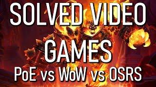 The Problem Of Solved Games - PoE vs WoW vs OSRS