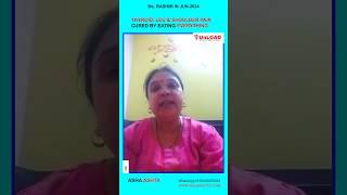 How Rashmis Thyroid Leg & Shoulder Pain Cured in 90 Days  UnLOAD Success Story 680 #youtubeshorts