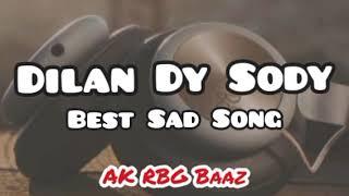 Dilan Dy Sody Official Song Best Love Song Slowed Reverb