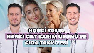 Hangi Yaşta Hangi Cilt Bakım Ürünü ve Gıda Takviyesi