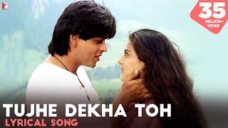 Tujhe Dekha Toh  Lyrical Song  Dilwale Dulhania Le Jayenge  SRK  Kajol  Anand Bakshi  DDLJ