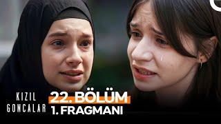 Kızıl Goncalar 22. Bölüm 1. Fragmanı  Kardeşiz Biz