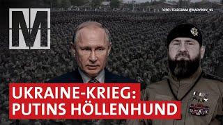 Tschetschenien Putins Folterknecht Kadyrow